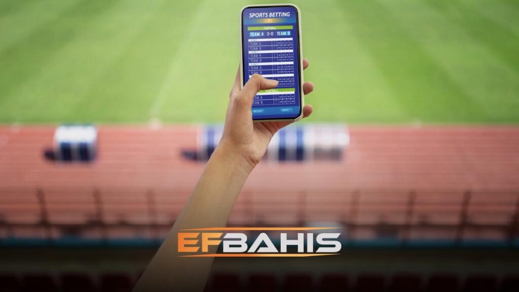 Efbahis spor bahisleri