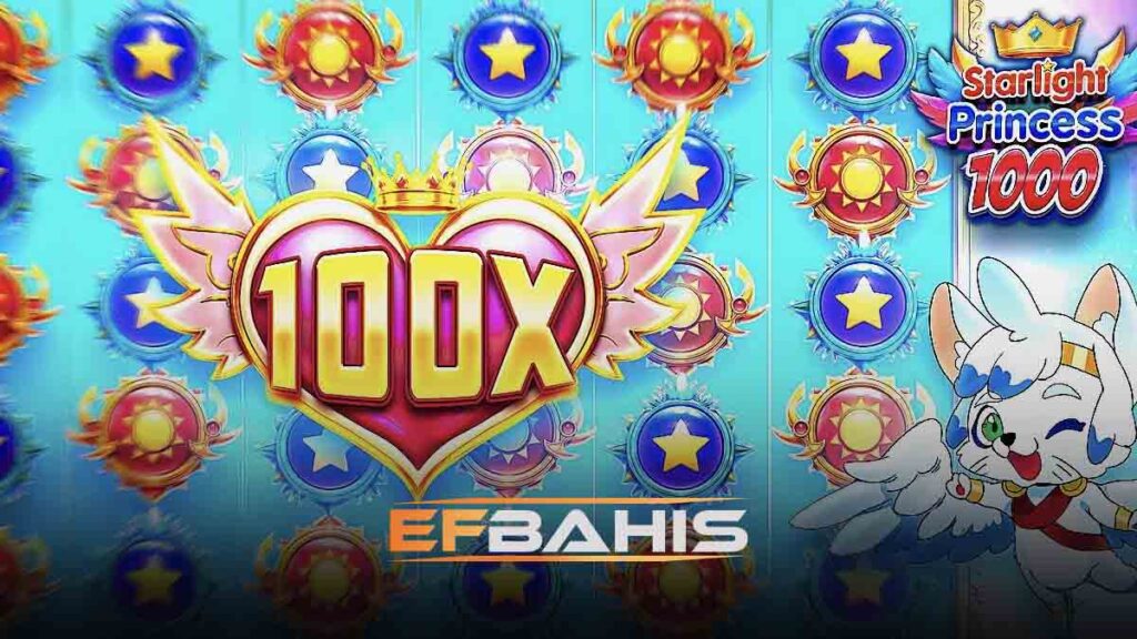 Efbahis Starlight Princess 1000